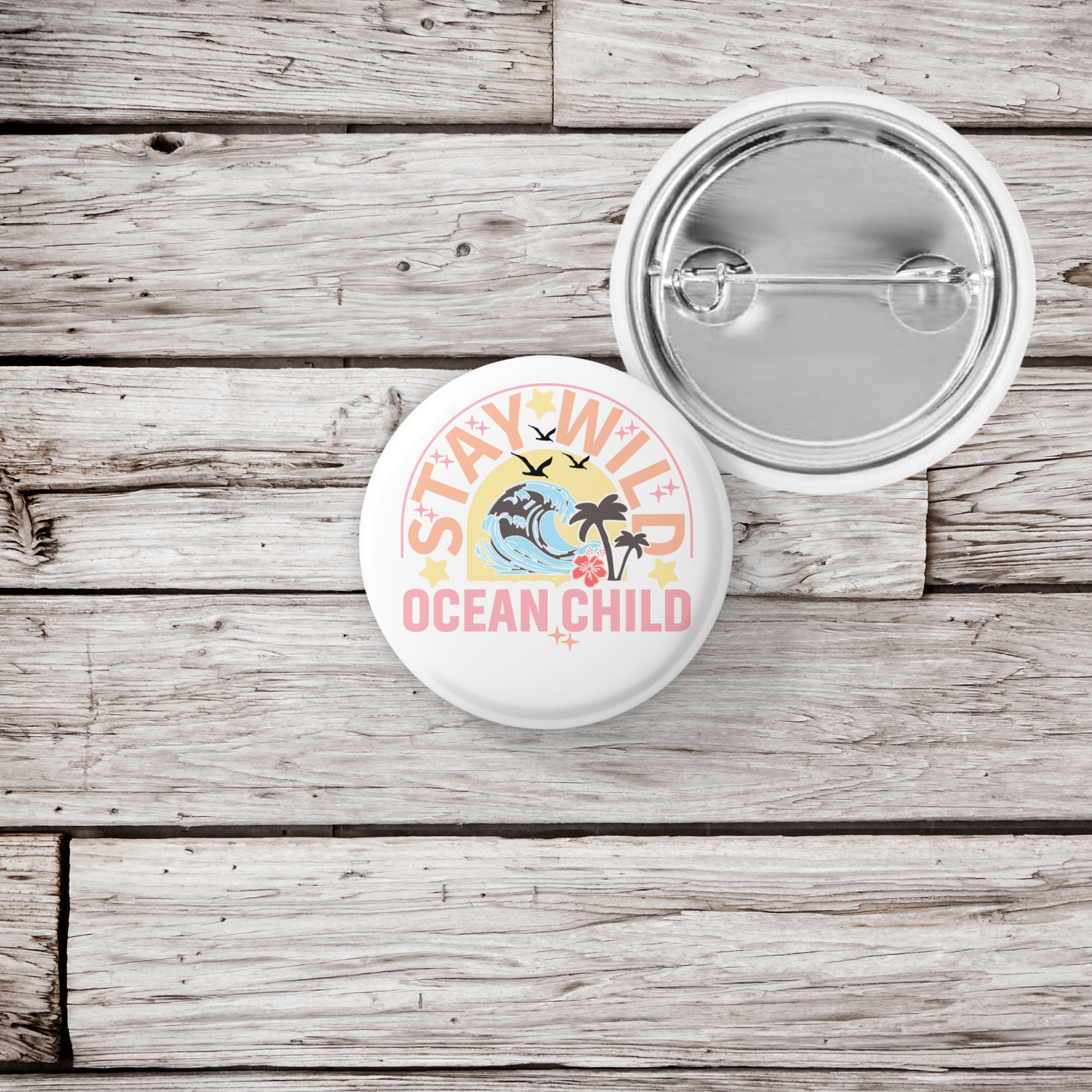 Stay Wild Ocean Child Pin Back Button, Magnet
