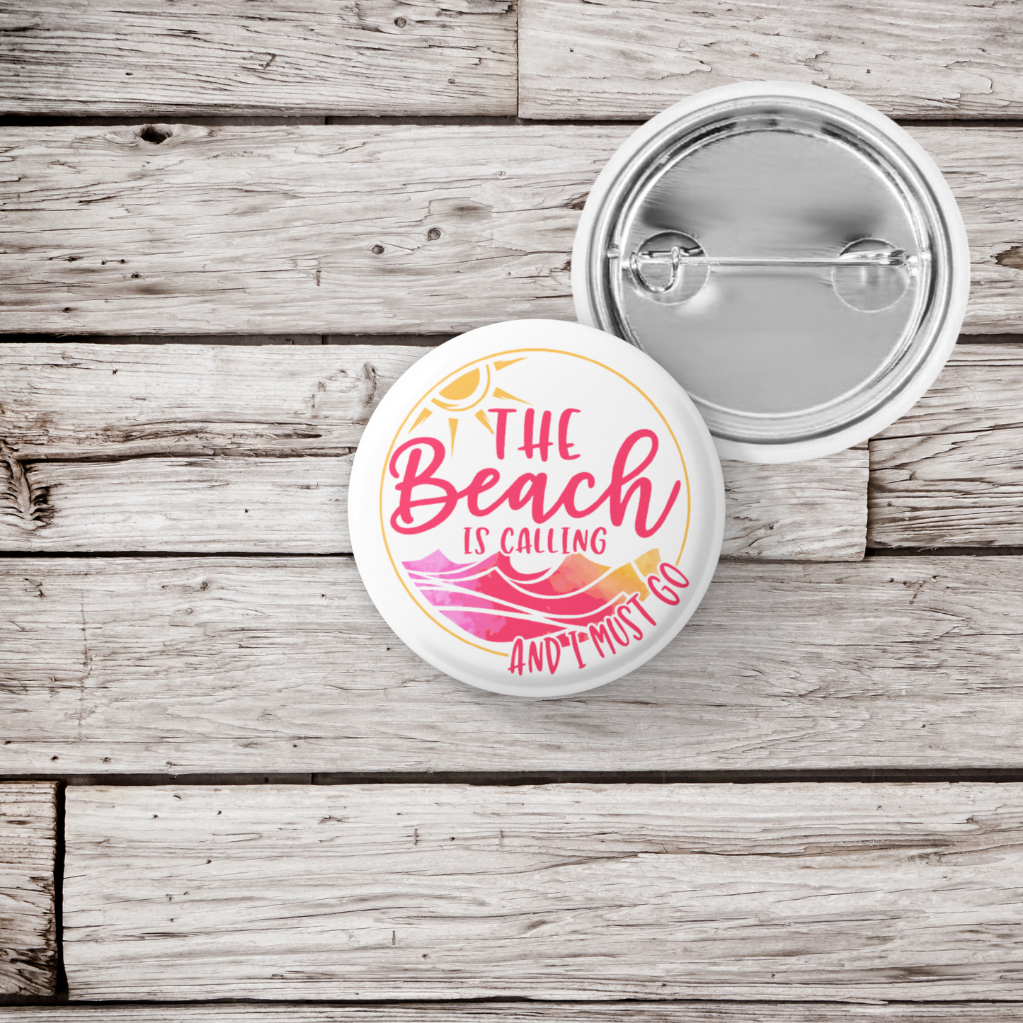 The Beach Is Calling Pin Back Button, Magnet, Keychain