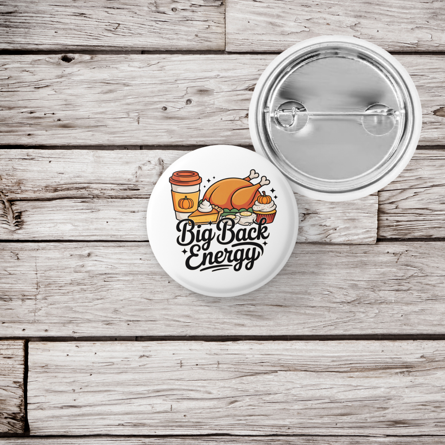 Big Back Energy Pin Back Button, Magnet