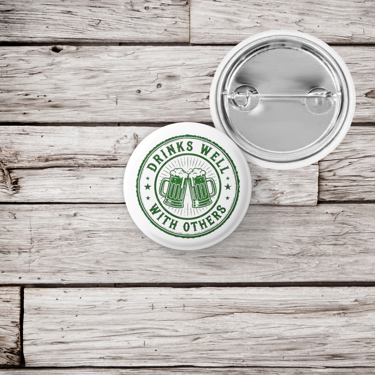Drinks Well With Others Pin Back Button, Magnet