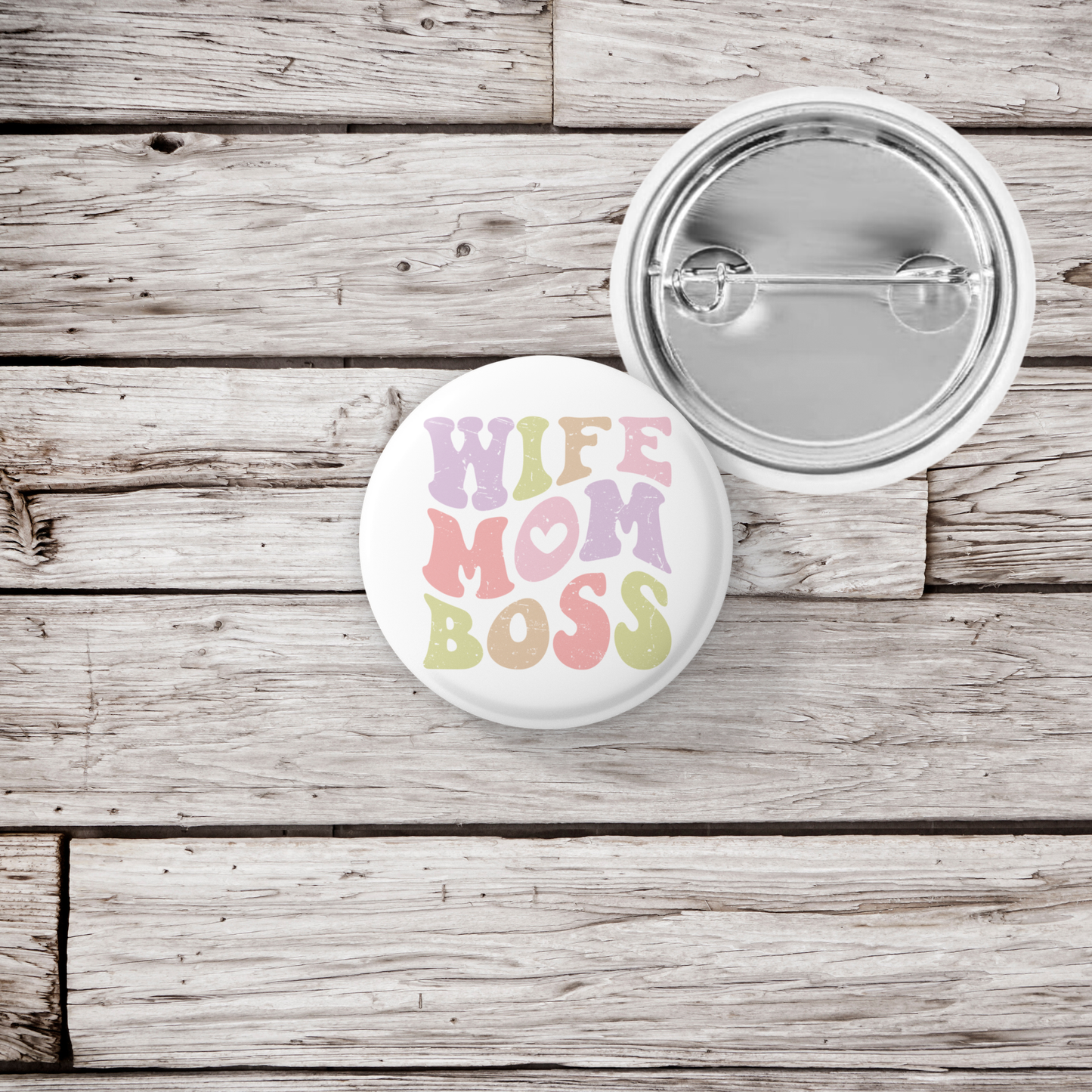 Wife Mom Boss Pin Back Button, Magnet