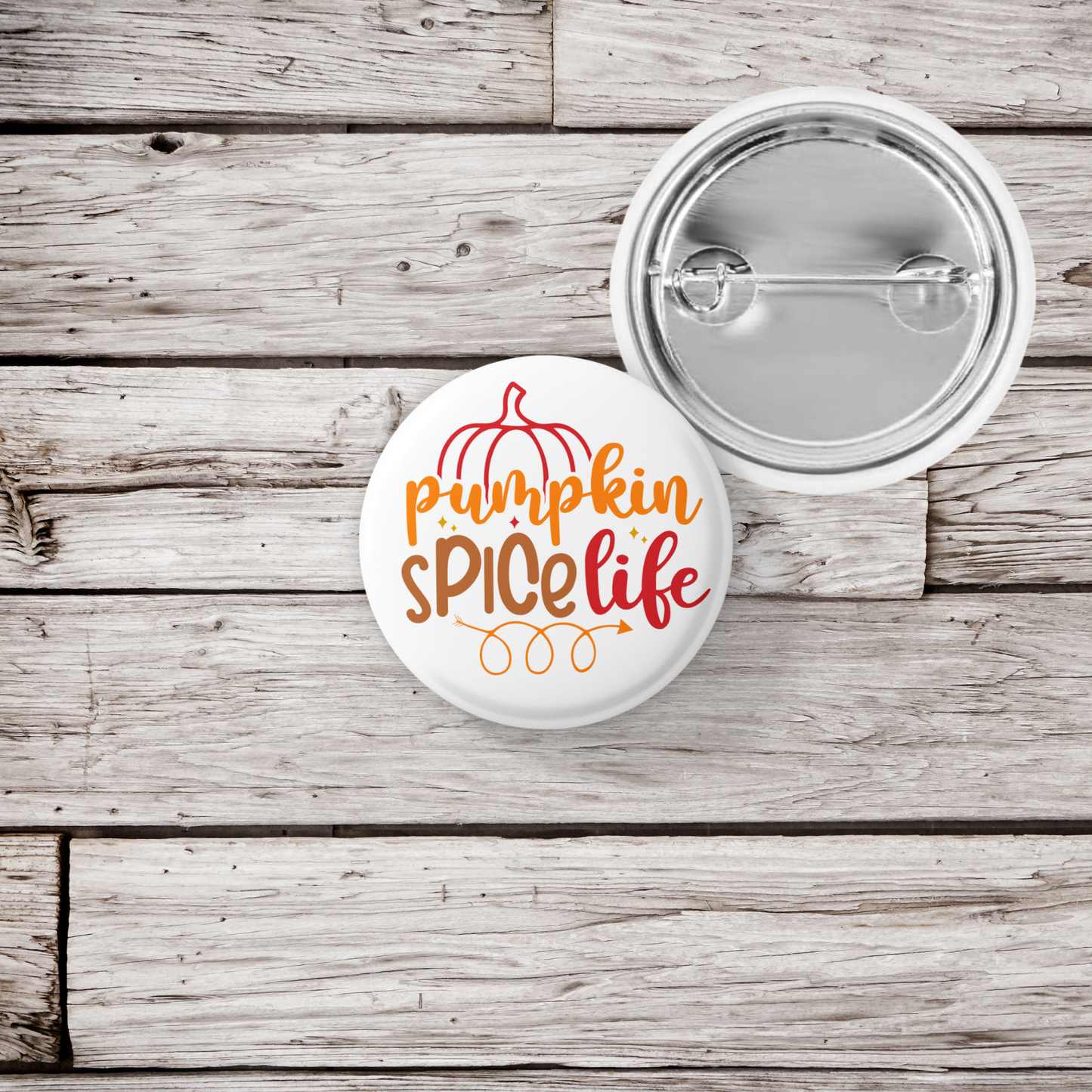 Pumpkin Spice Life Pin Back Button, Magnet