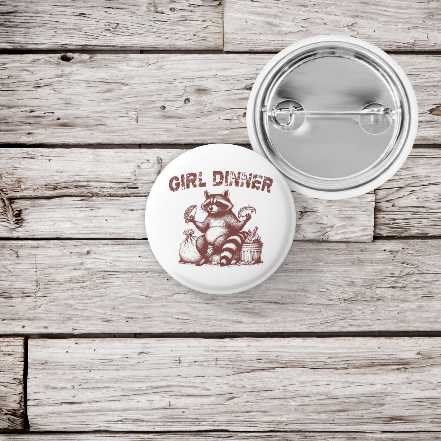 Girl Dinner Pin Back Button, Magnet