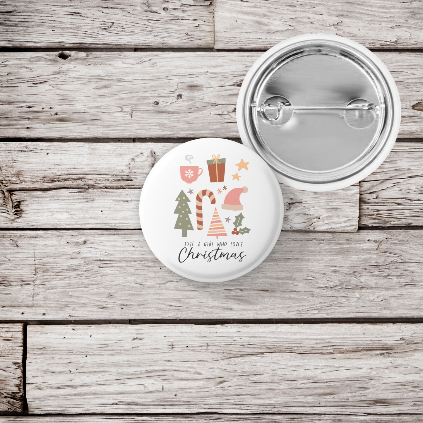 Just a Girl Who Loves Christmas Pin Back Button, Magnet