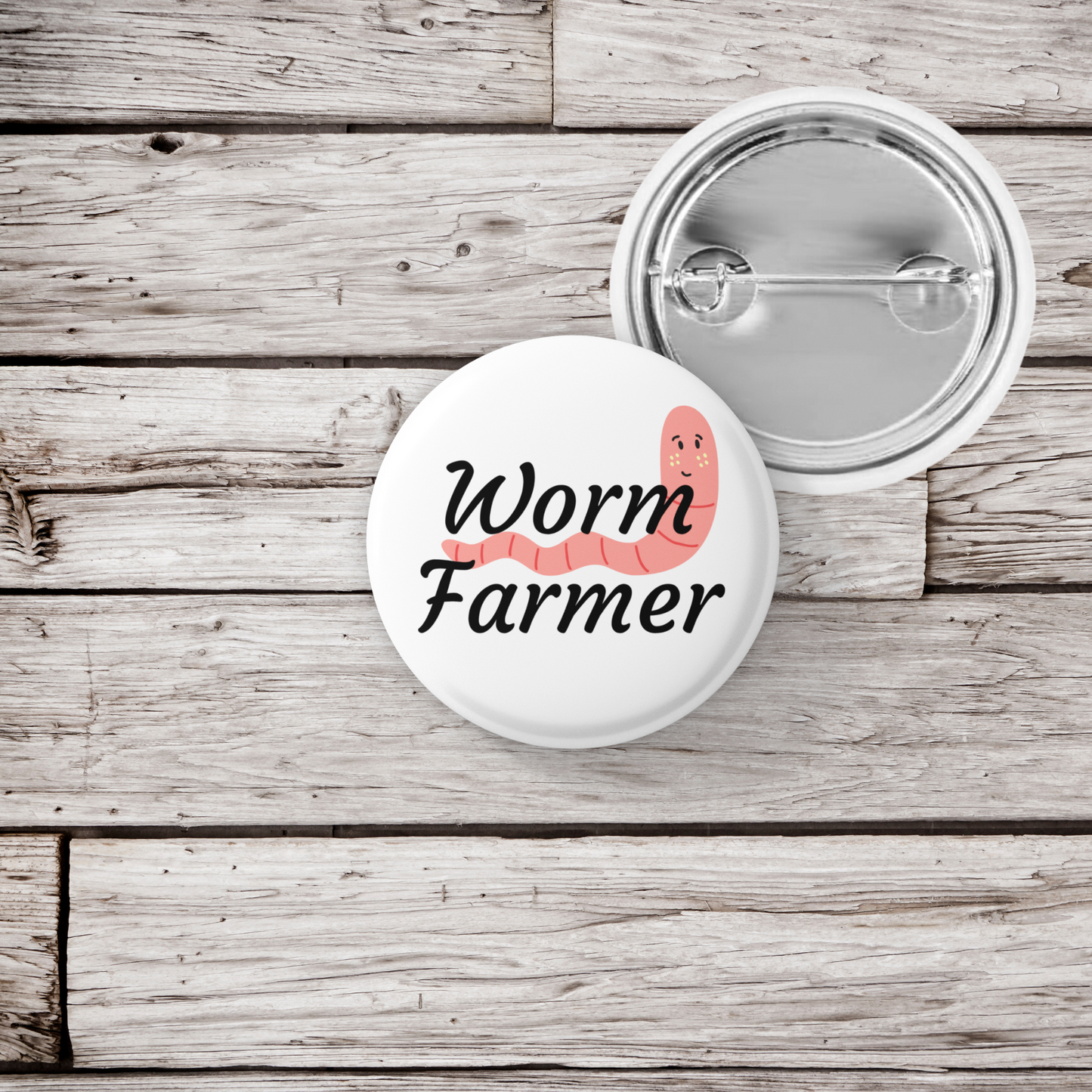 Worm Farmer Pin Back Button, Magnet, Keychain