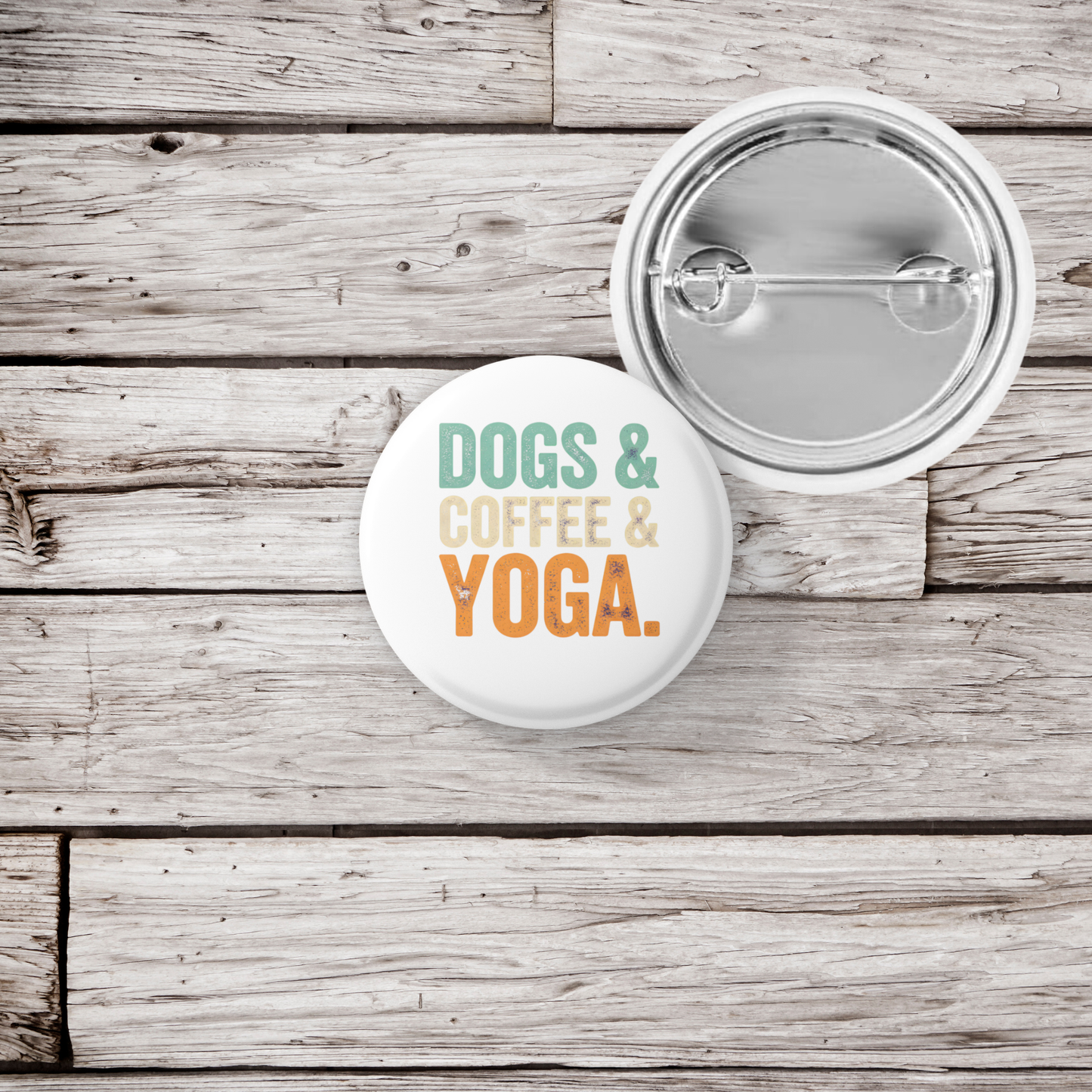 Dogs & Coffee & Yoga Pin Back Button, Magnet