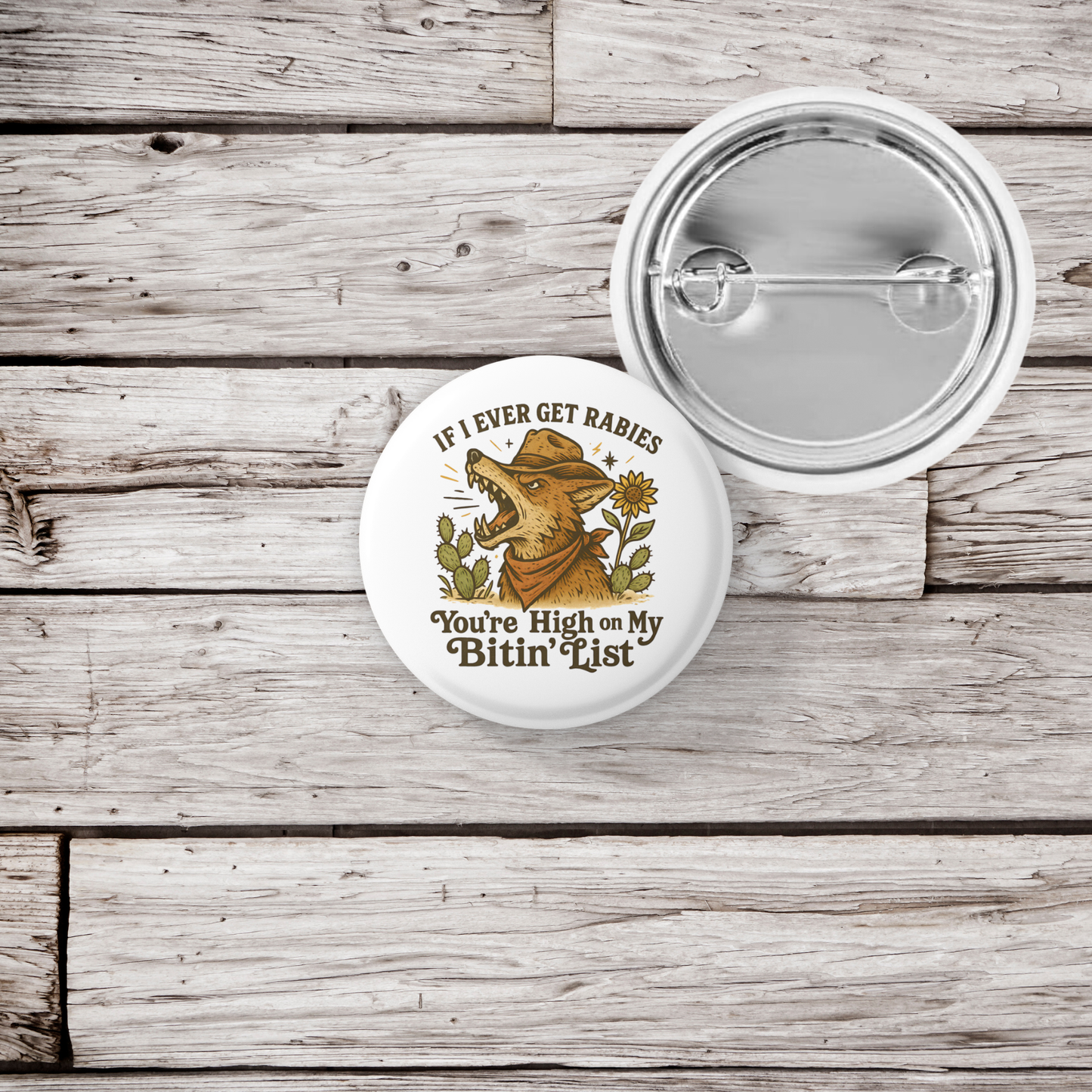 If I Ever Get Rabies Pin Back Button, Magnet
