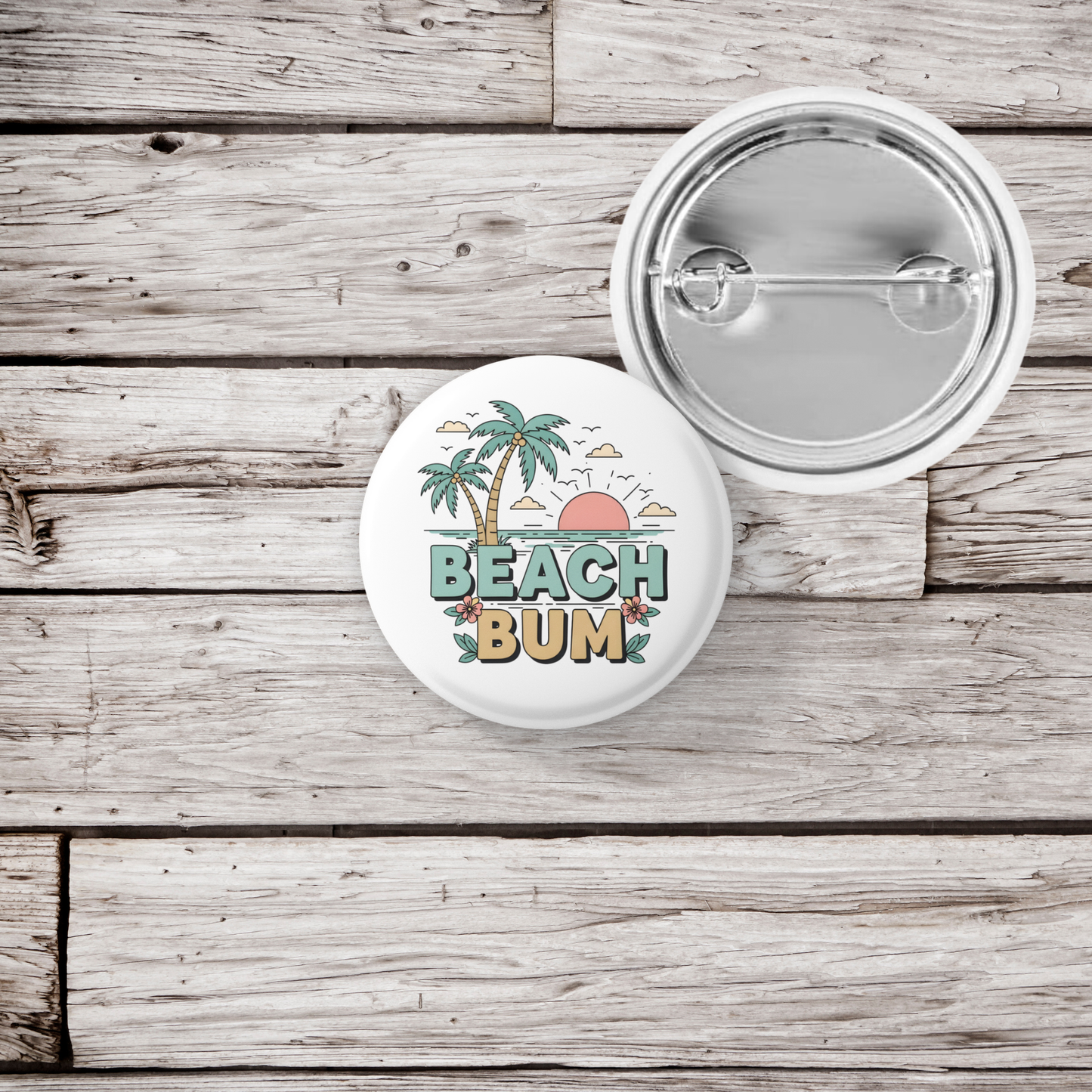 Beach Bum Pin Back Button, Magnet