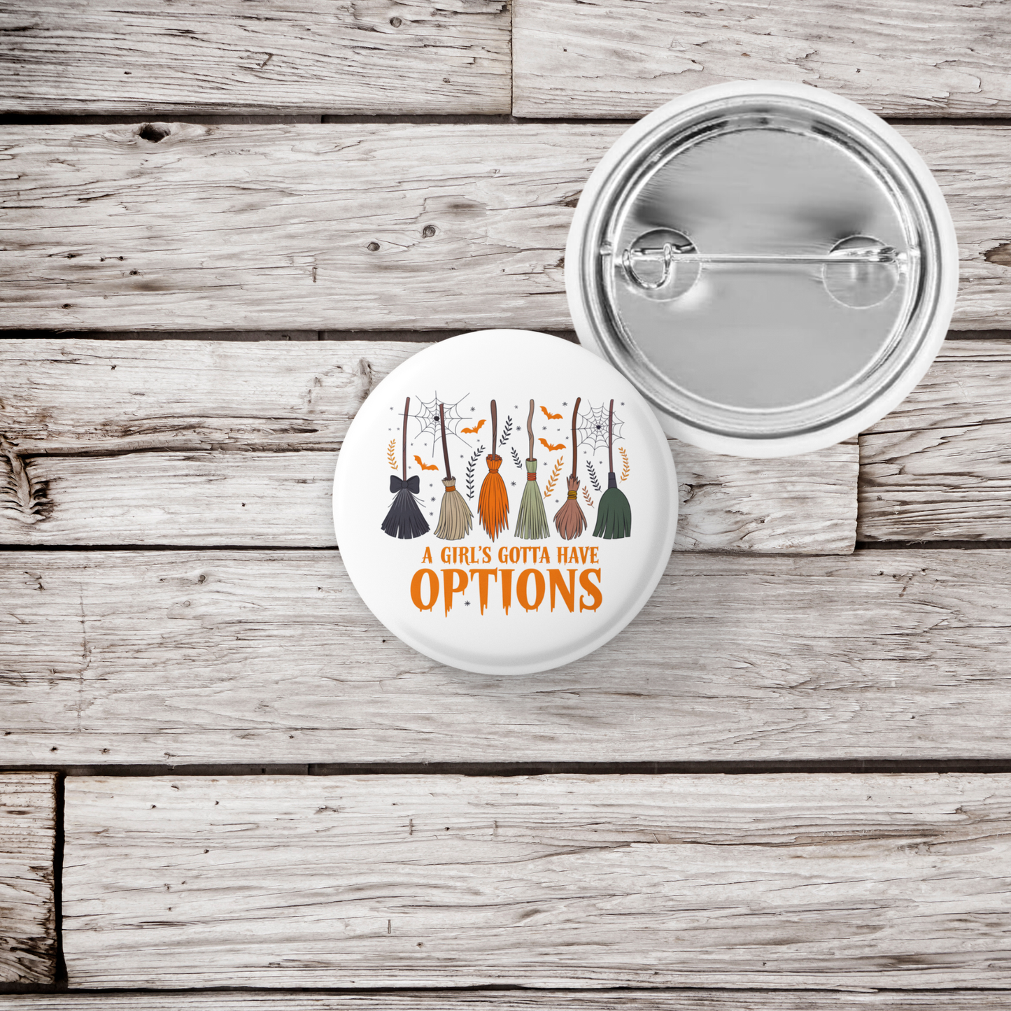 A Girls Gotta Have Options Pin Back Button, Magnet