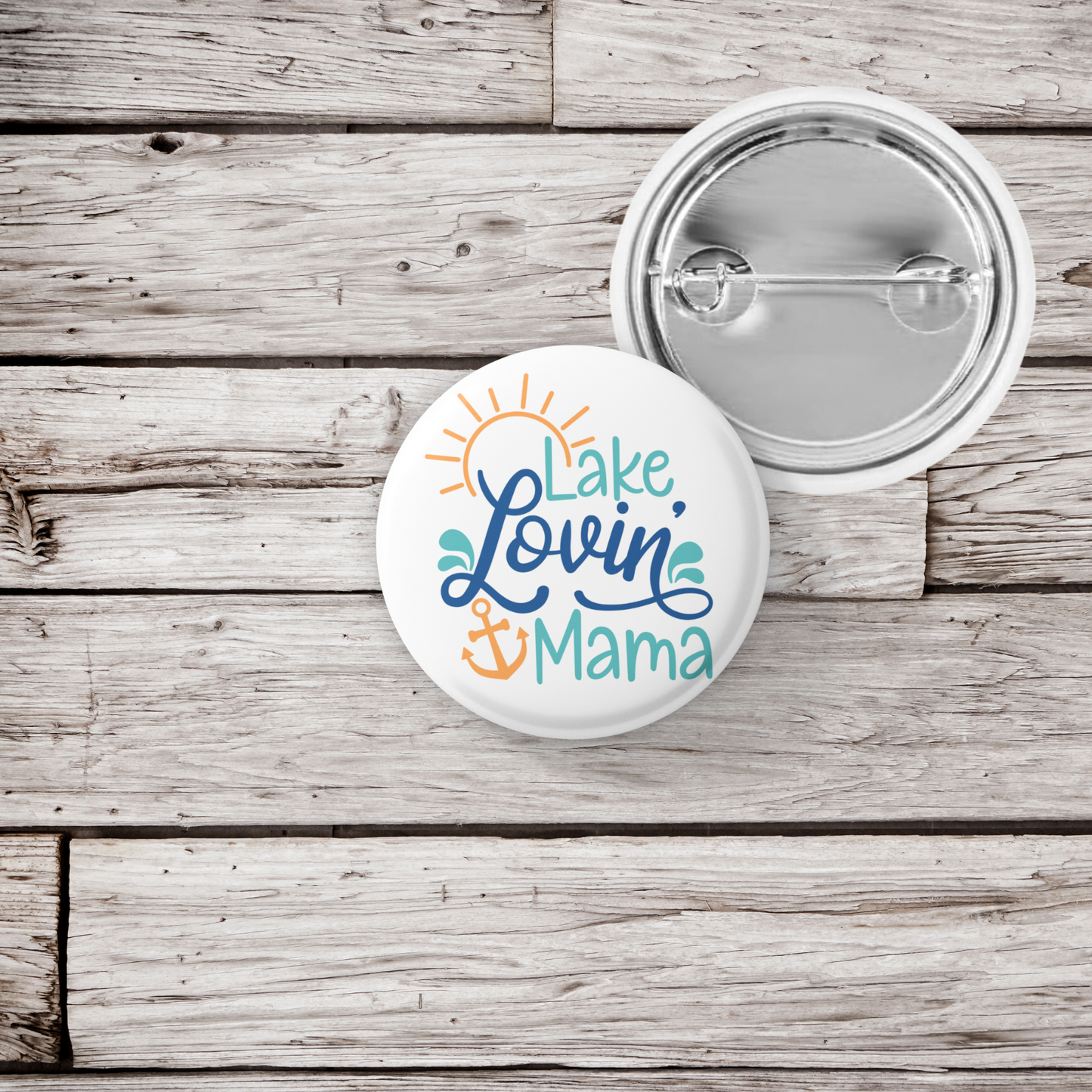 Lake Lovin Mama Pin Back Button, Magnet, Keychain