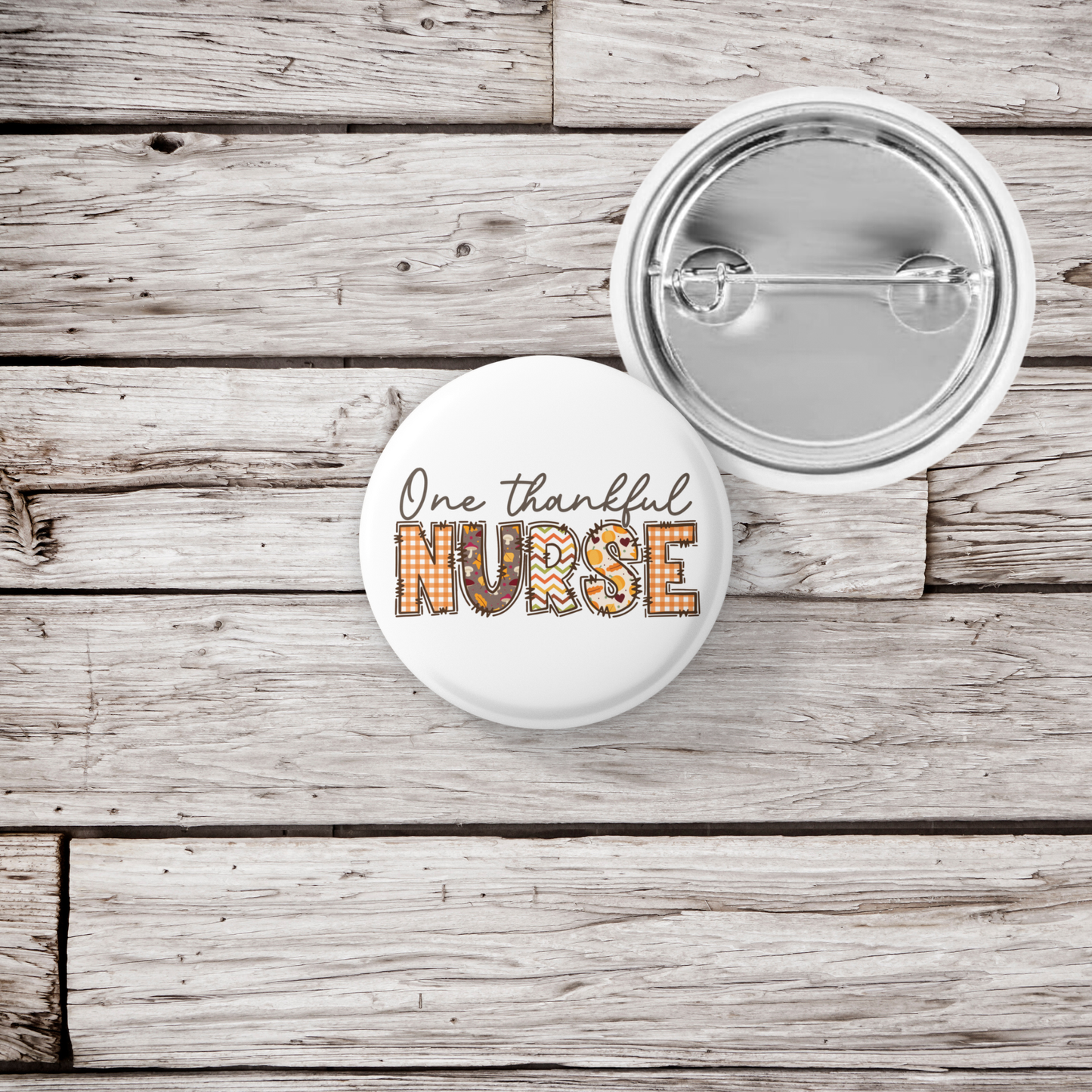 One Thankful Nurse Pin Back Button, Magnet
