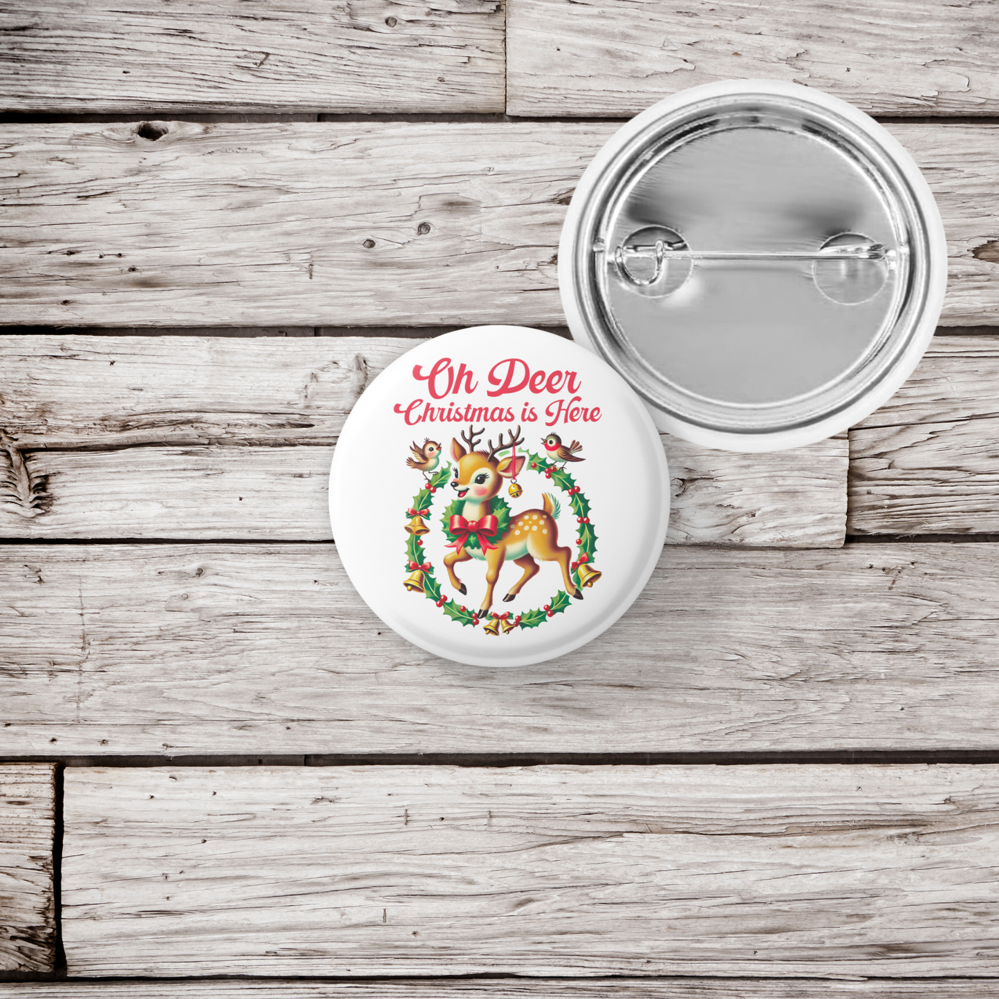 Oh Deer Christmas Is Here Pin Back Button, Magnet