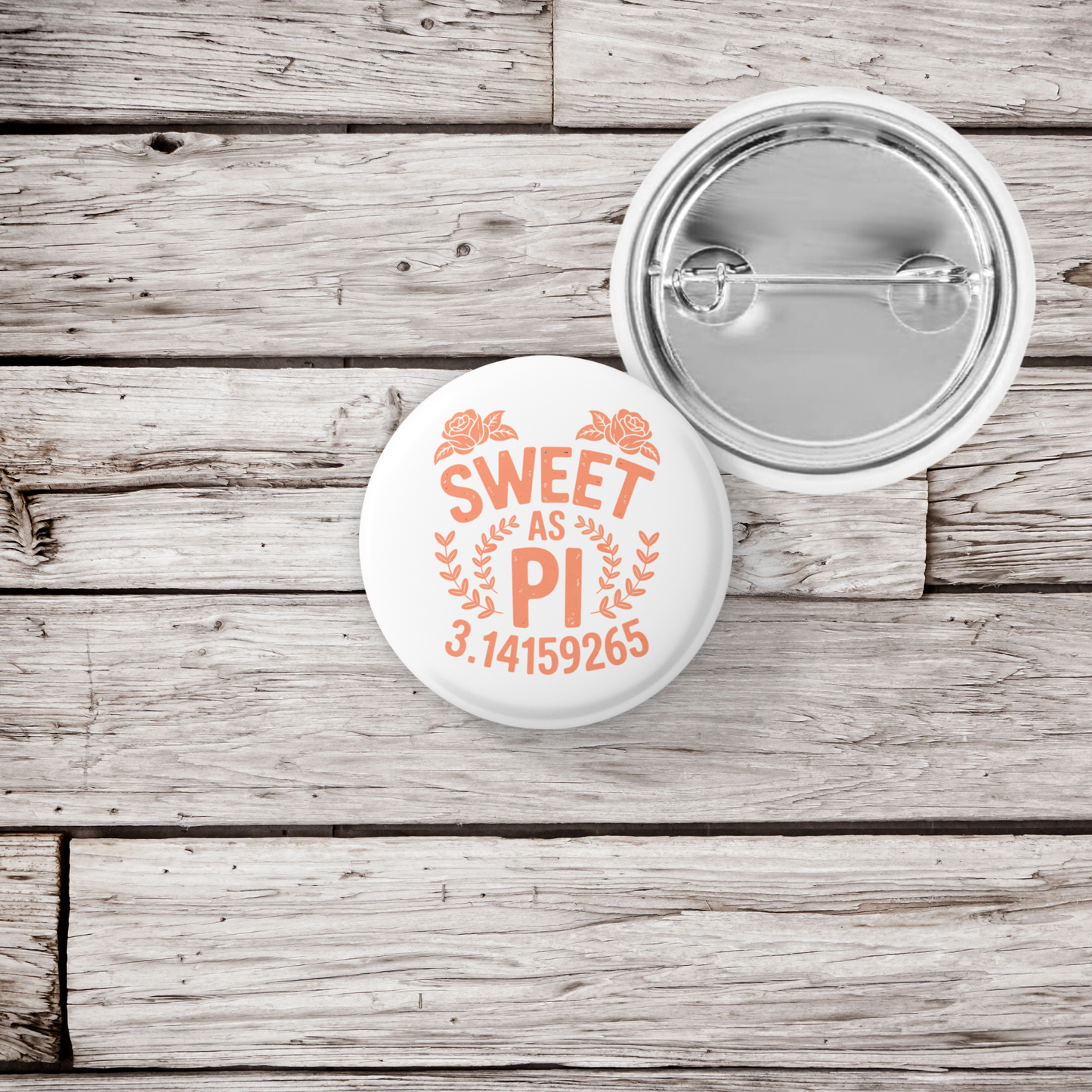 Sweet As Pi Pin Back Button, Magnet