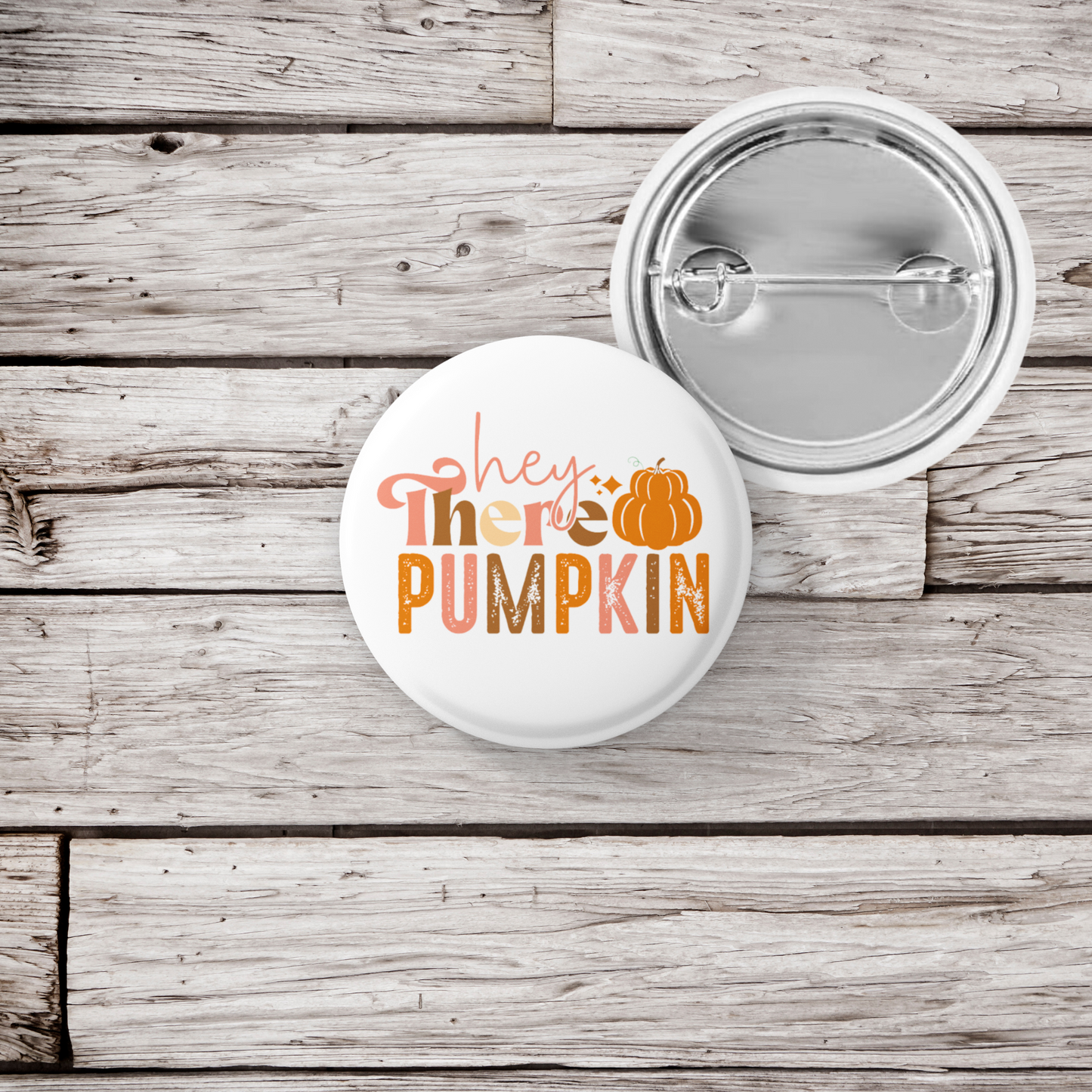 Hey There Pumpkin Pin Back Button, Magnet, Keychain