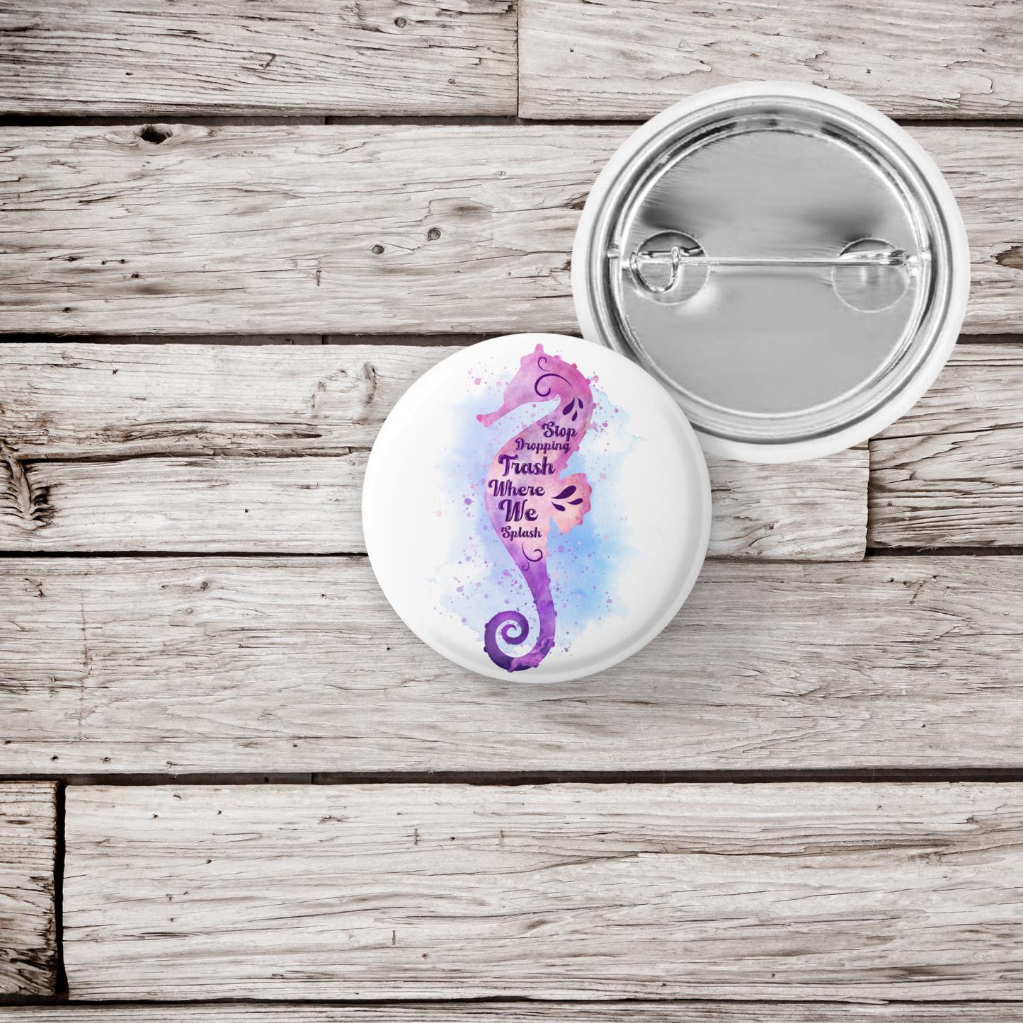Stop Dropping Trash Where We Splash Pin Back Button, Magnet, Keychain