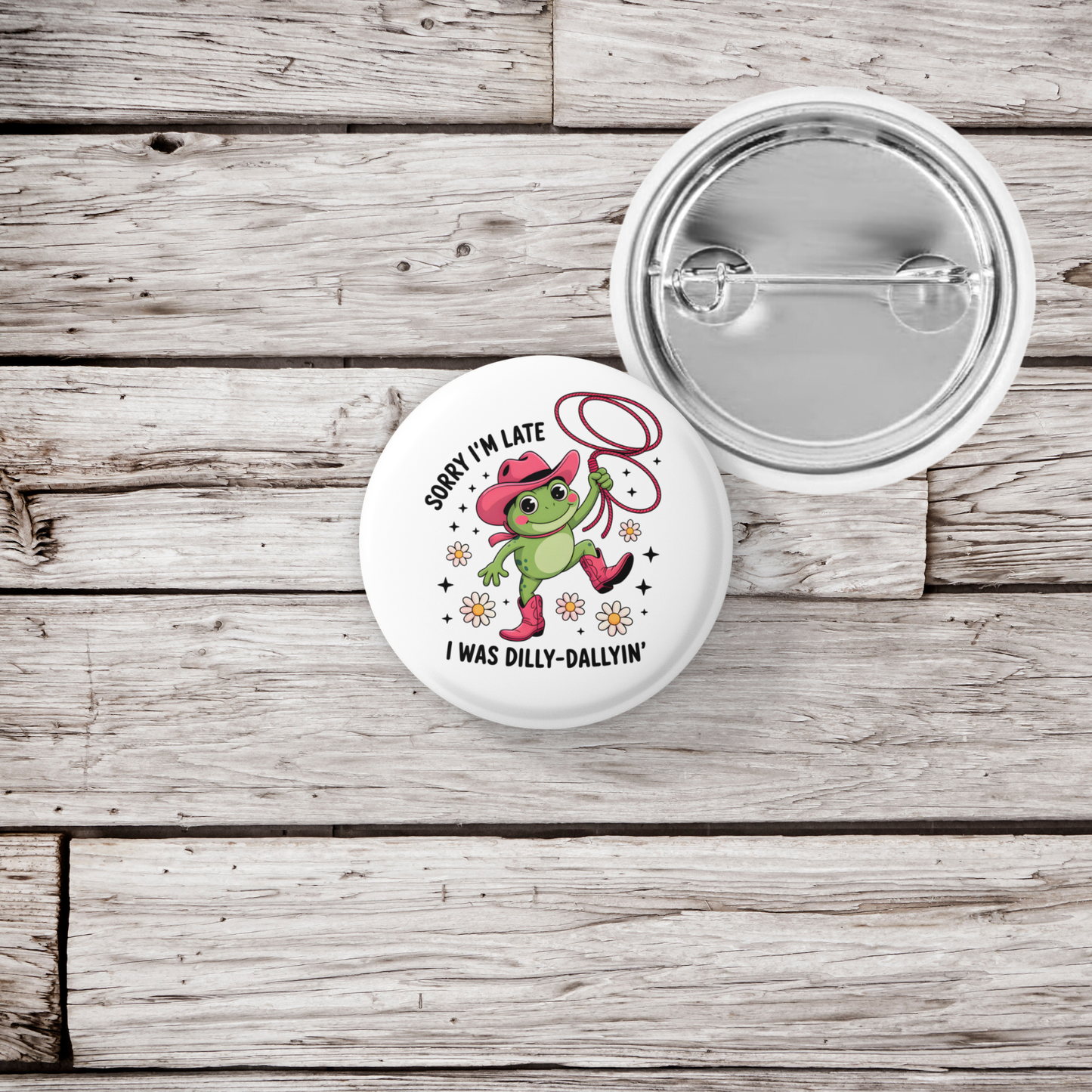 Sorry I'm Late Pin Back Button, Magnet