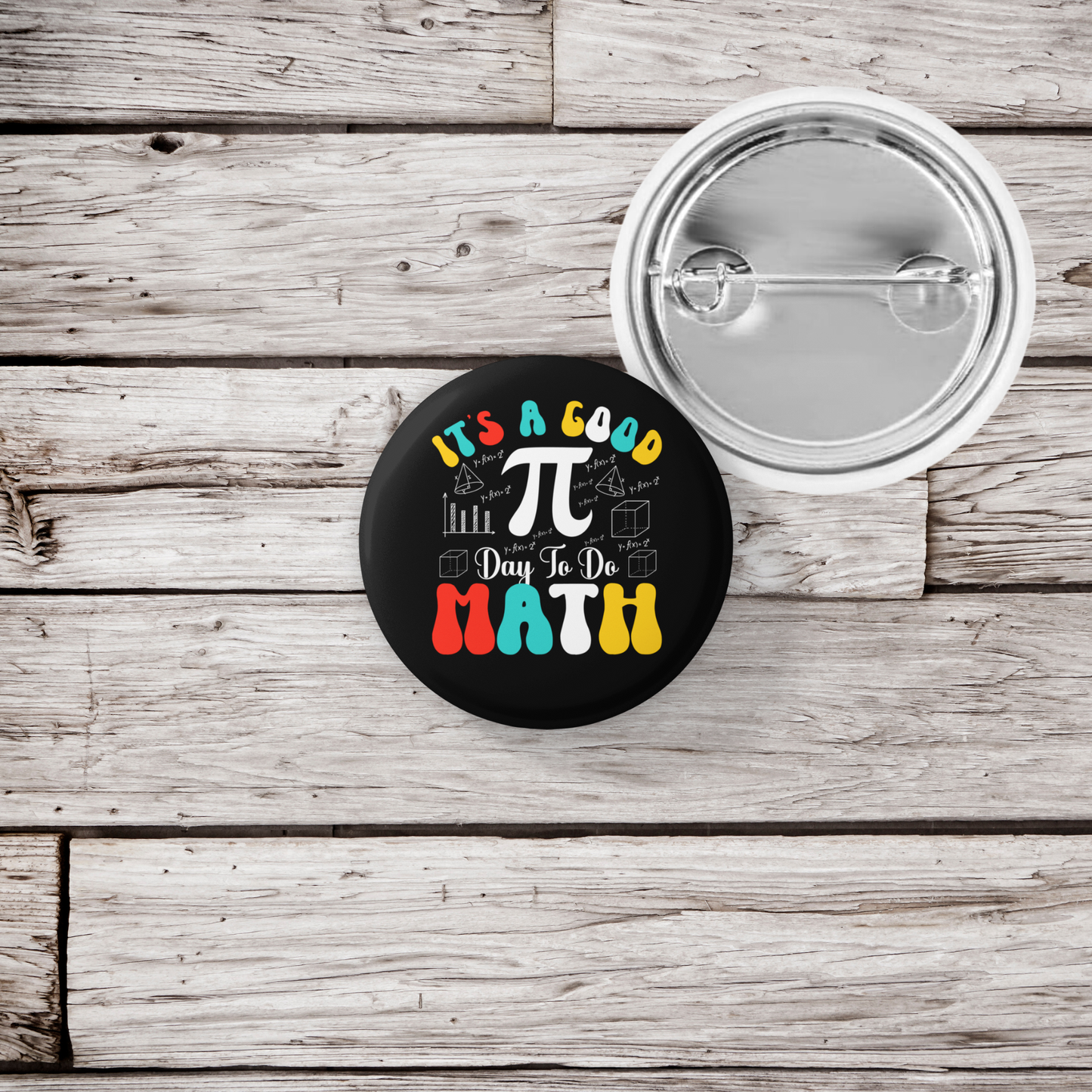 It's A Good Day To Do Math Pin Back Button, Magnet
