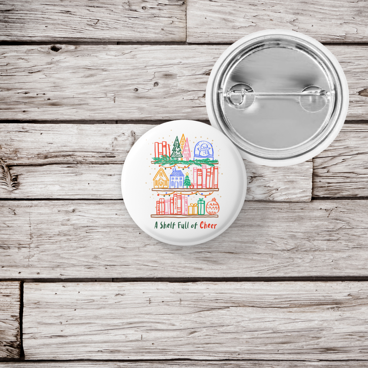 A Shelf Full Of Cheer Pin Back Button, Magnet