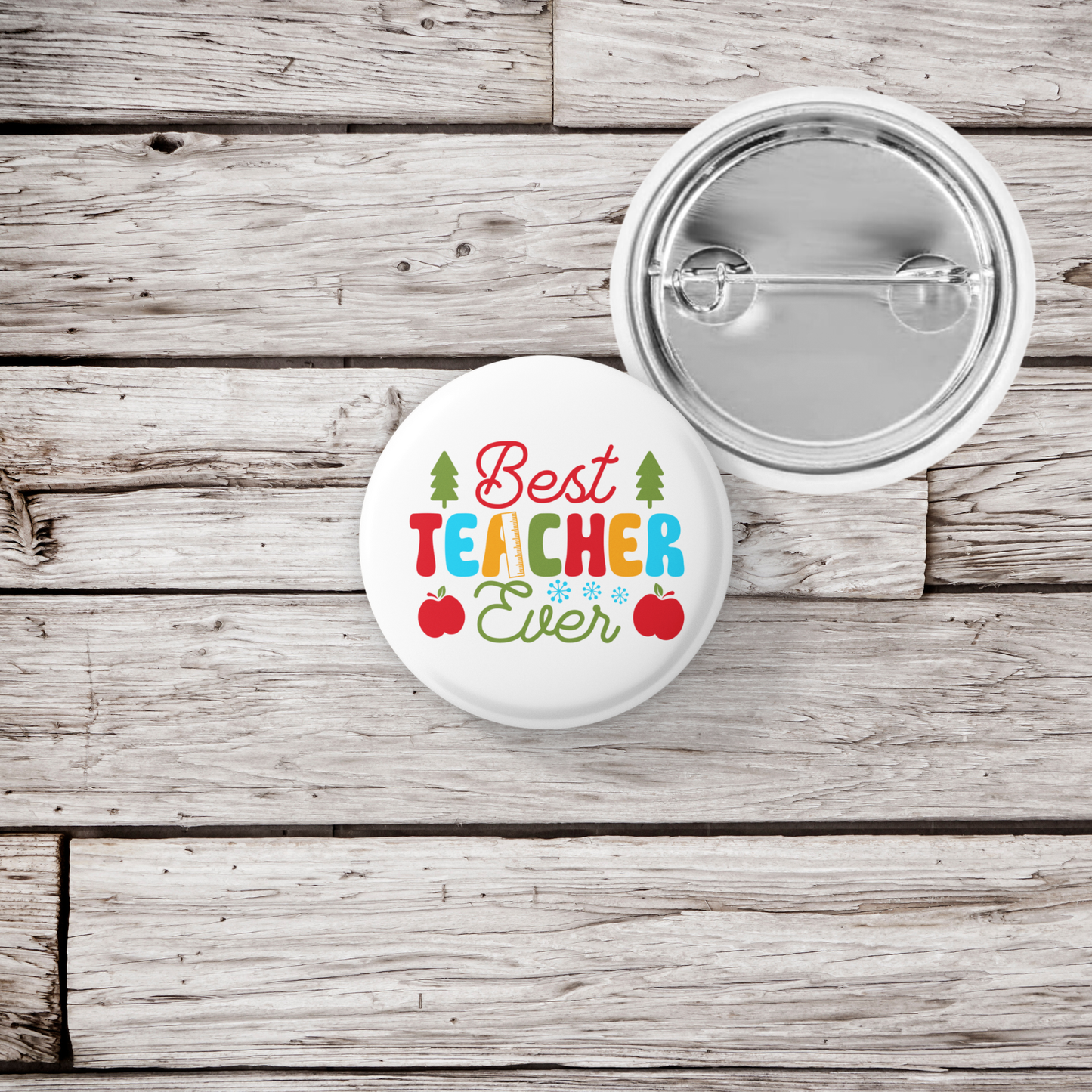 Best Teacher Ever Pin Back Button, Magnet