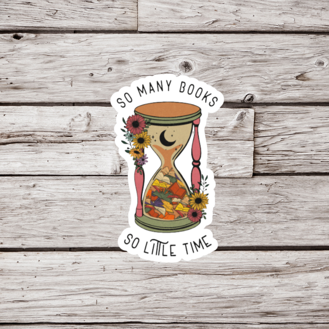 So Many Books So Little Time Sticker