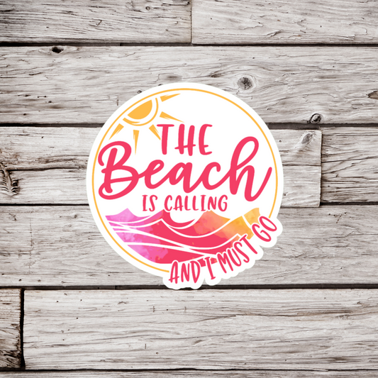 The Beach Is Calling Sticker or Magnet