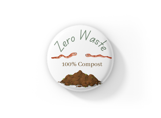 Zero Waste 100% Compost Pin Back Button