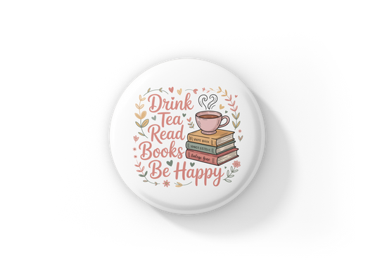 Drink Tea Read Books Pin Back Button, Magnet