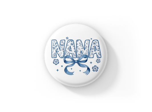 Nana Pin Back Button, Magnet