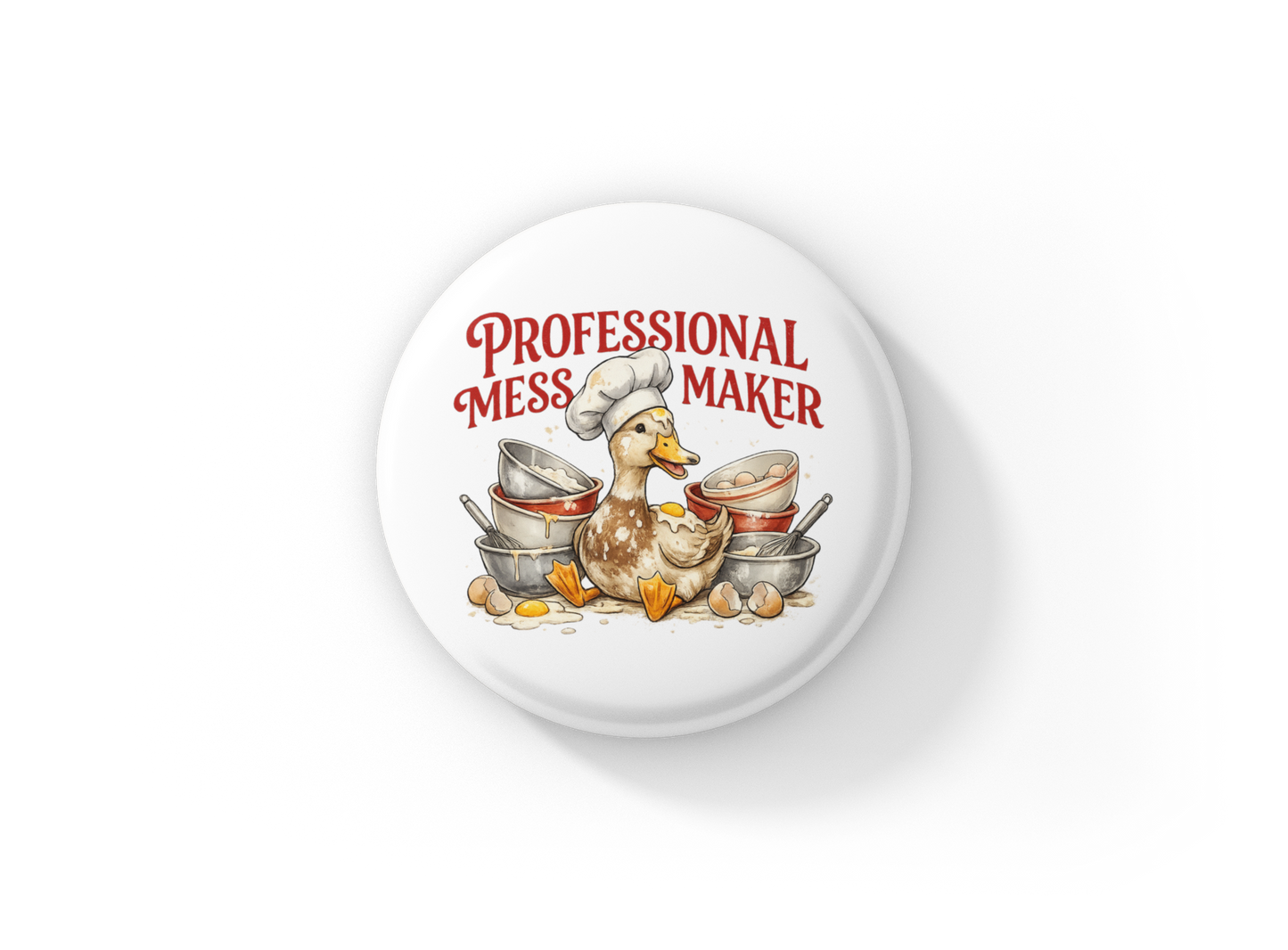 Professional Mess Maker Pin Back Button, Magnet