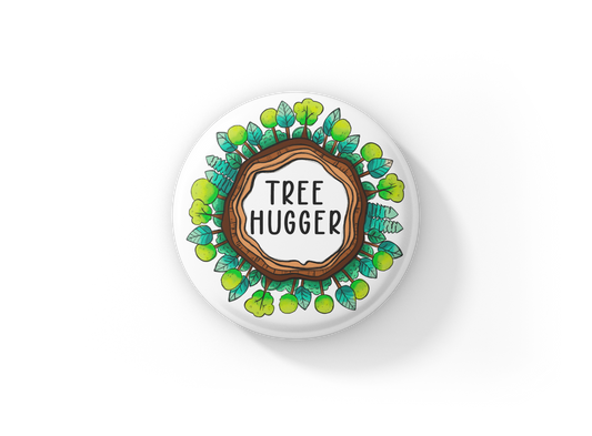 Tree Hugger Pin Back Button, Magnet, Keychain