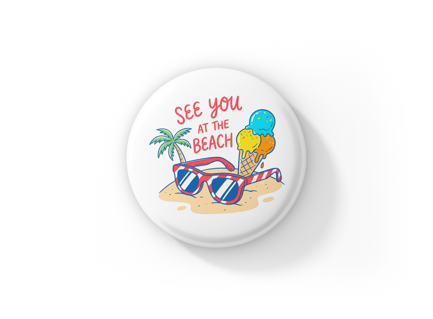See You At The Beach Pin Back Button, Magnet