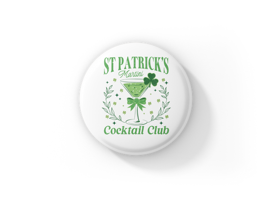 St Patricks Cocktail Club Pin Back Button, Magnet