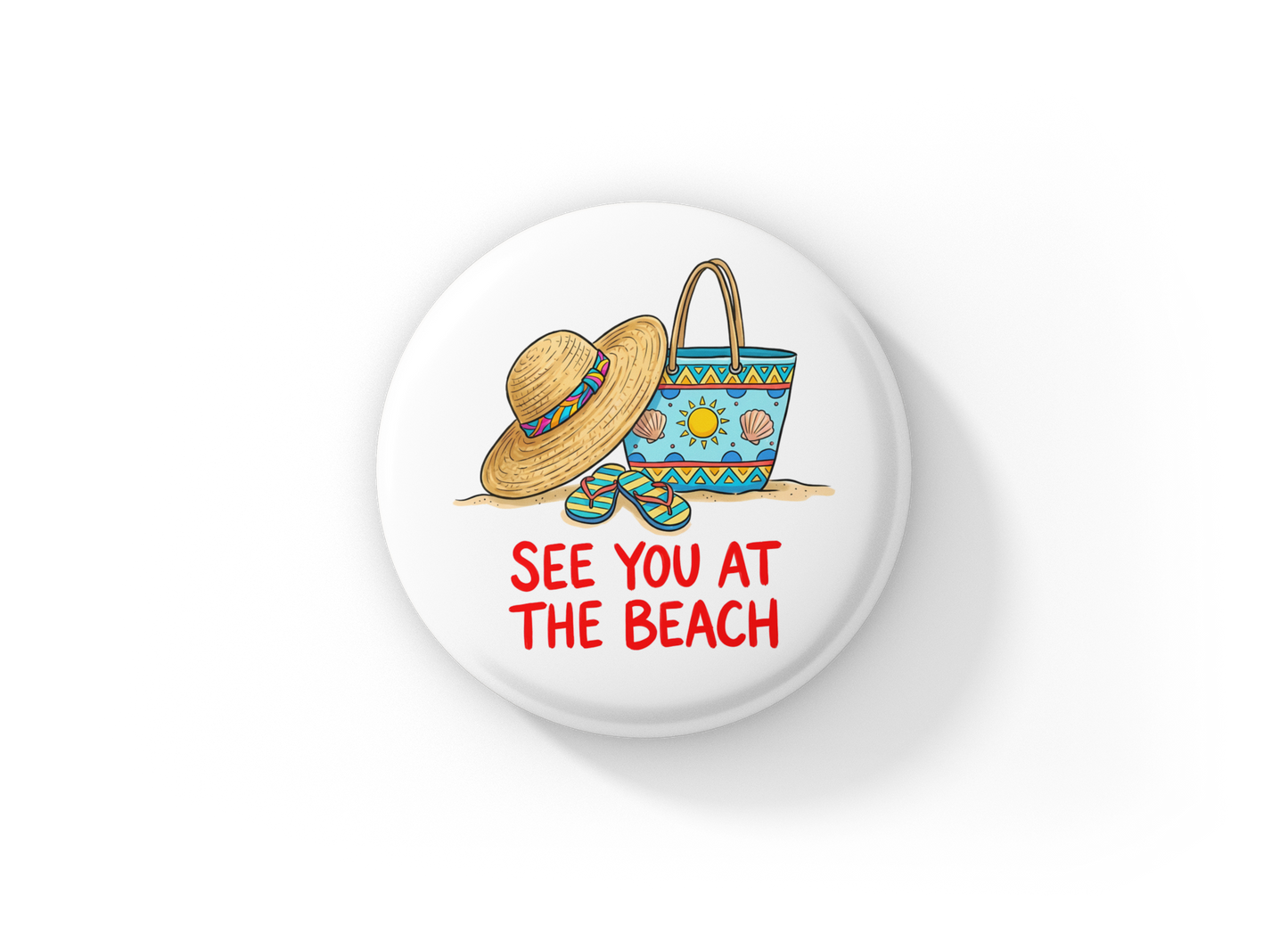 See You At The Beach Pin Back Button, Magnet