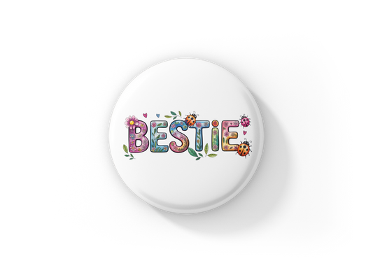 Besties Pin Back Button, Magnet