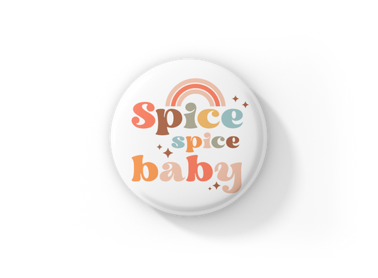 Spice Spice Baby Pin Back Button