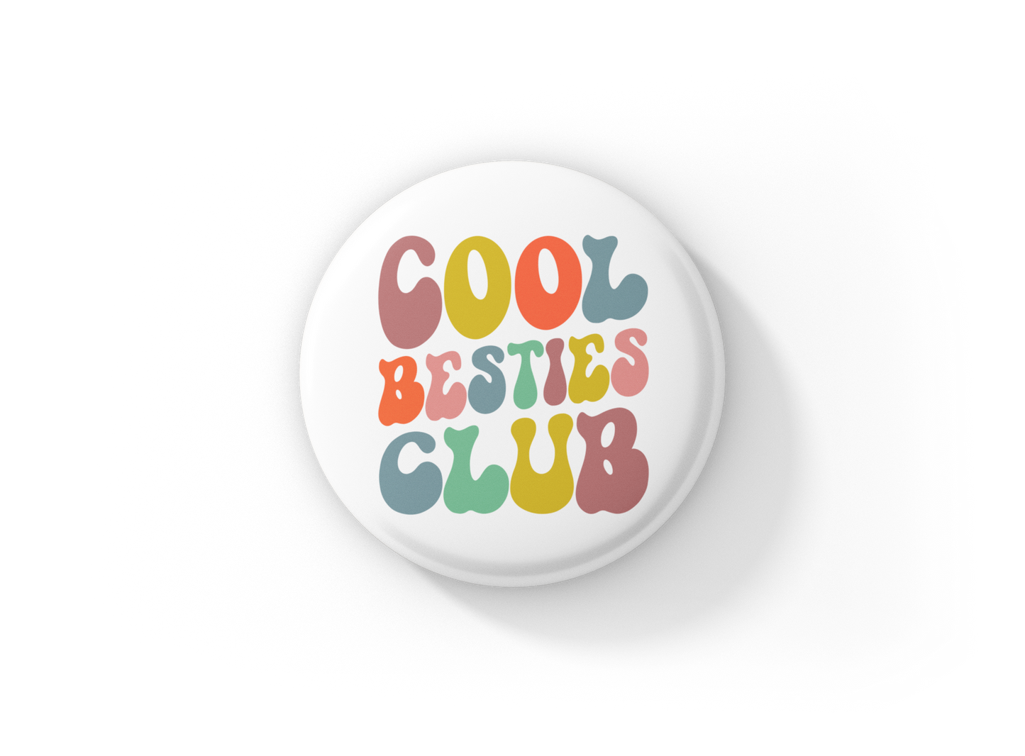 Cool Bestie Crew Pin Back Button, Magnet