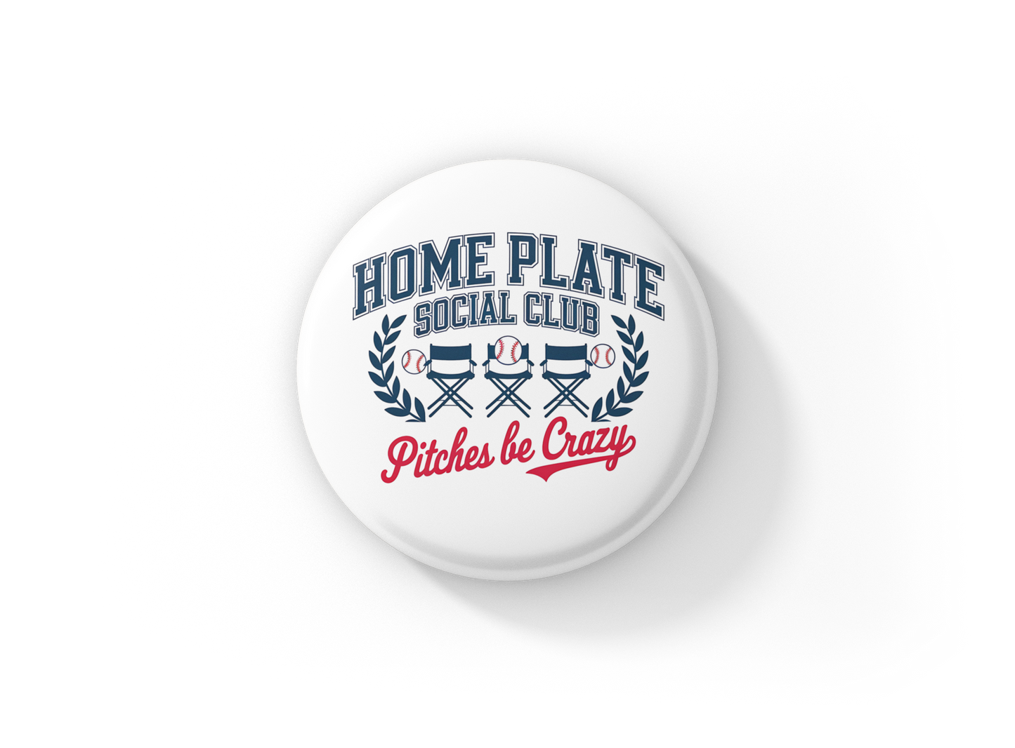 Home Plate Social Club Pin Back Button, Magnet