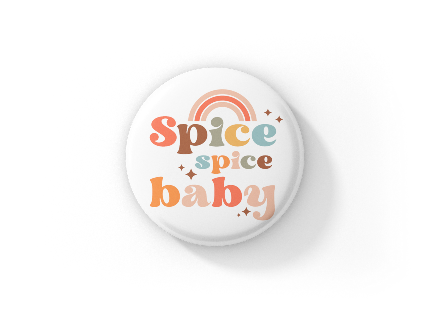 Spice Spice Baby Pin Back Button, Magnet, Keychain