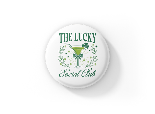The Lucky Social Club Pin Back Button, Magnet