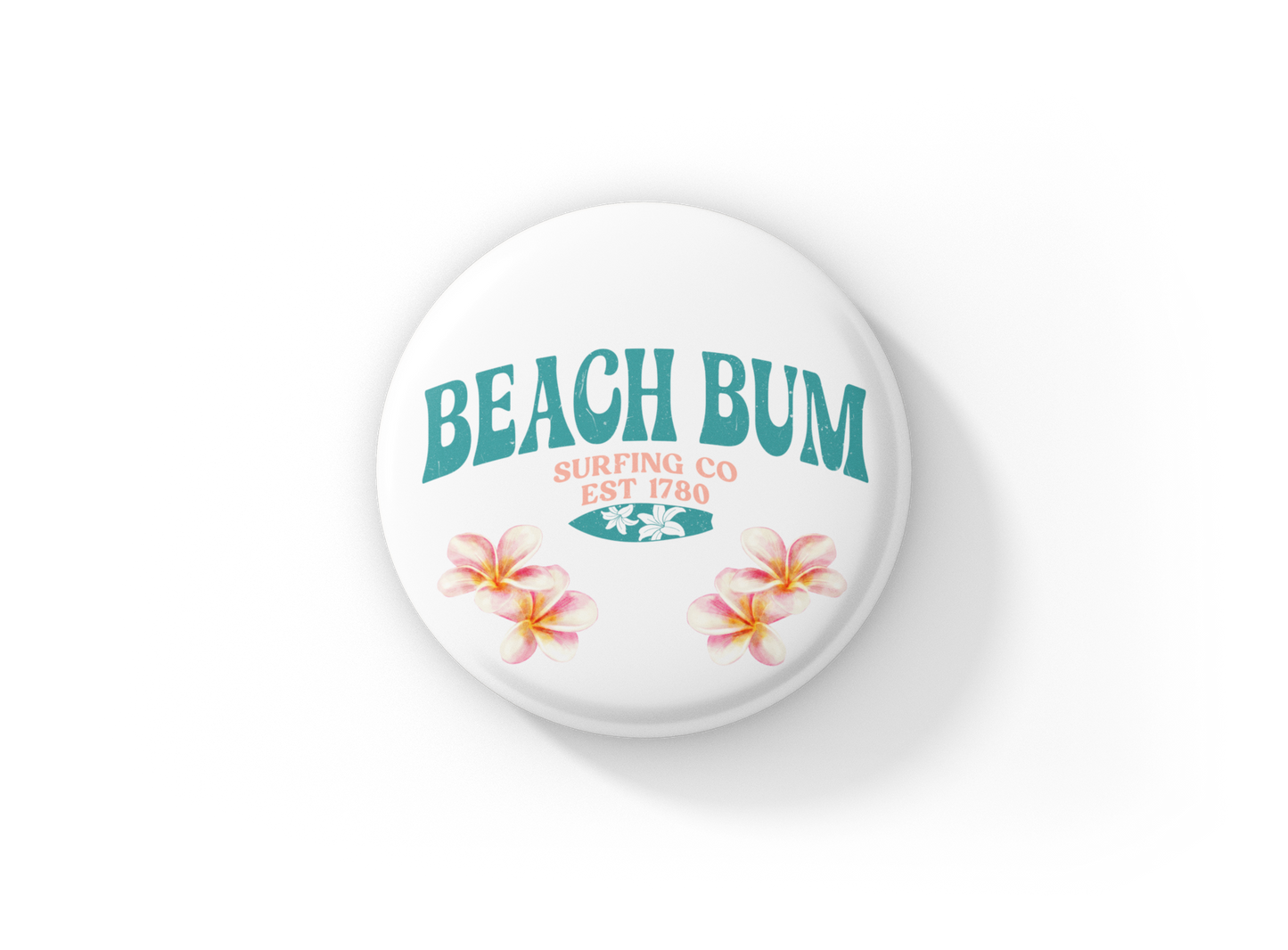 Beach Bum Pin Back Button, Magnet