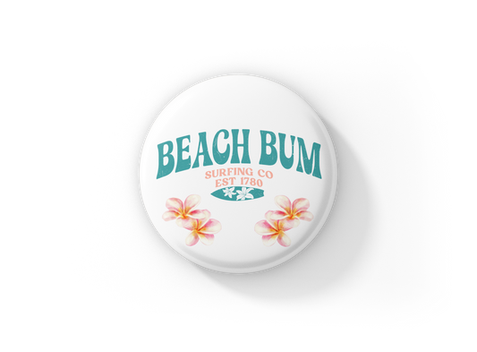 Beach Bum Pin Back Button, Magnet