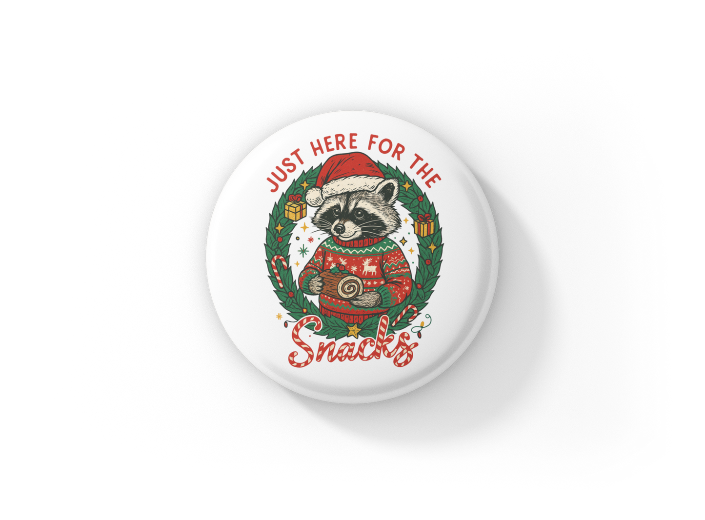 Just Here for The Snacks Pin Back Button, Magnet