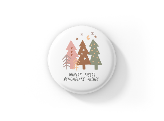 Winter Kisses & Snowflake Wishes Pin Back Button, Magnet
