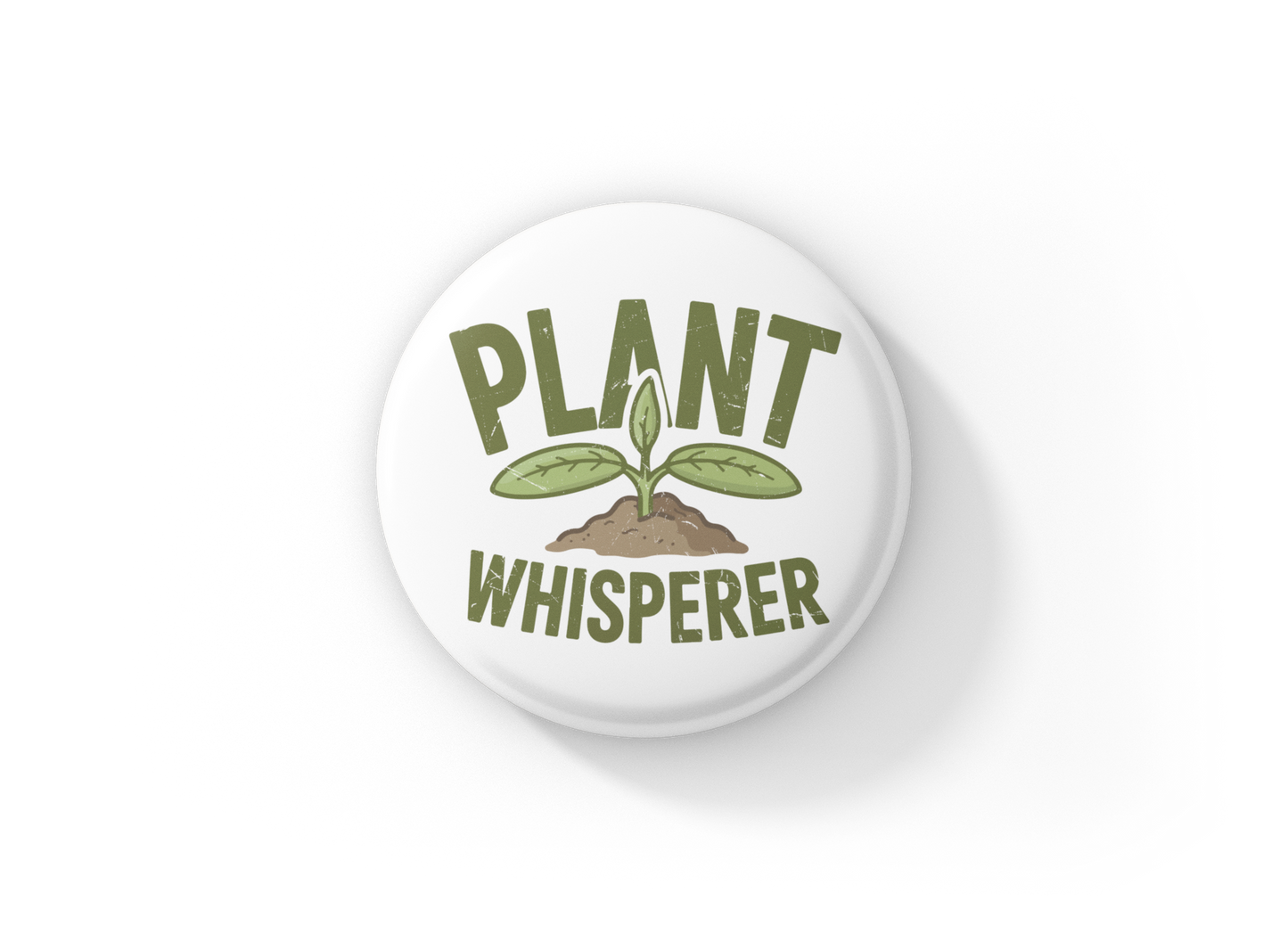 Plant Whisperer Pin Back Button, Magnet