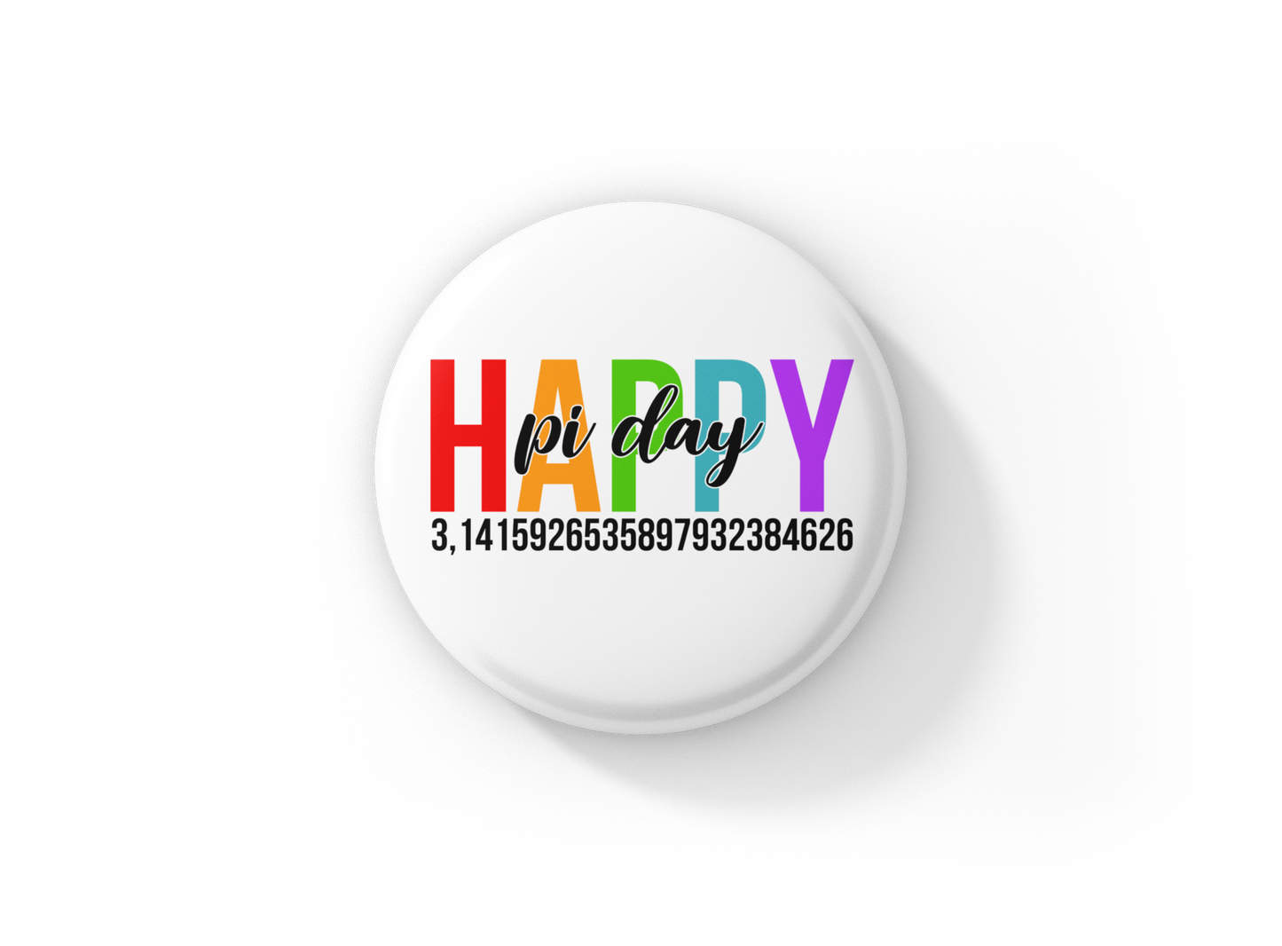 Happy Pi Day Pin Back Button, Magnet