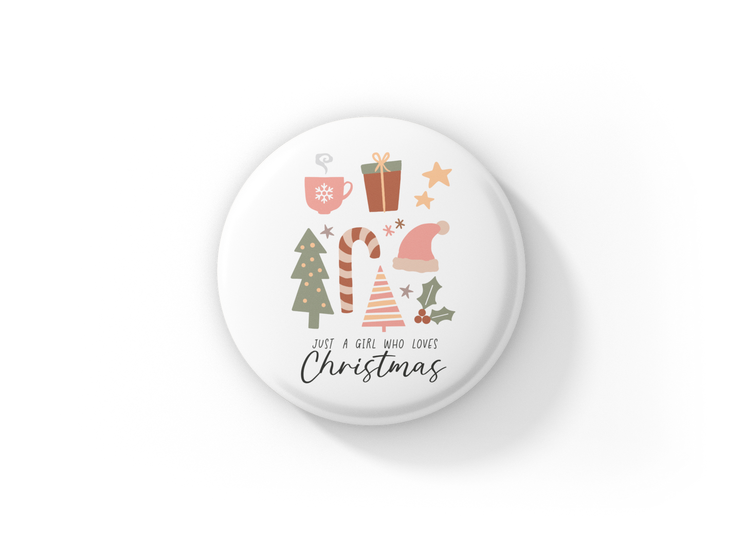 Just a Girl Who Loves Christmas Pin Back Button, Magnet