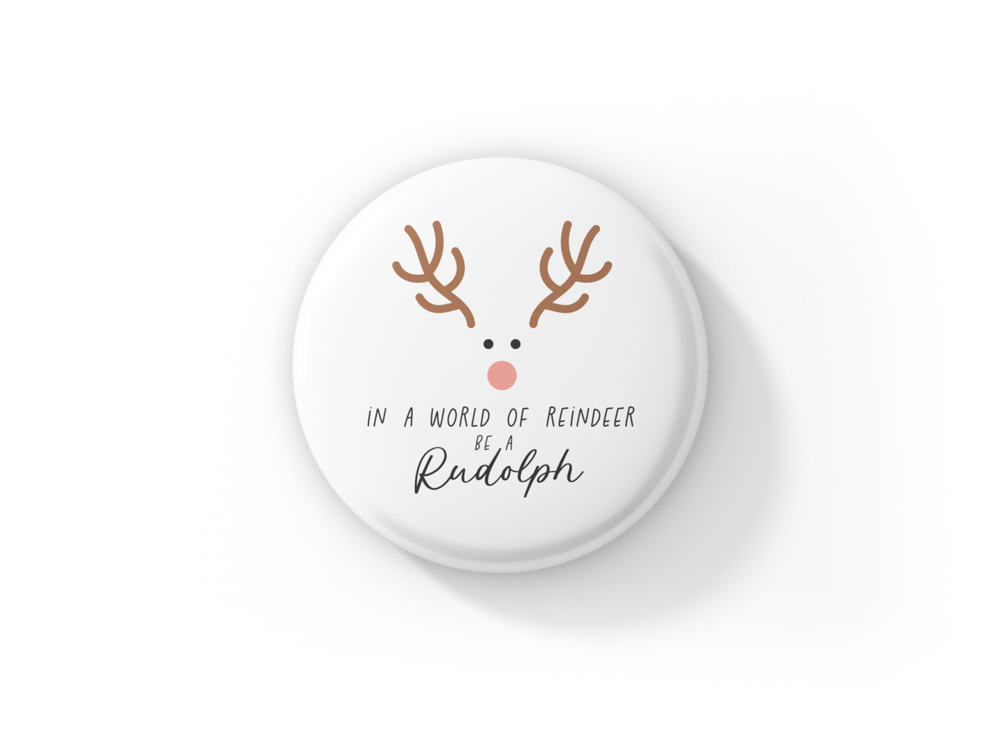 In A World Full Of Reindeer Pin Back Button, Magnet