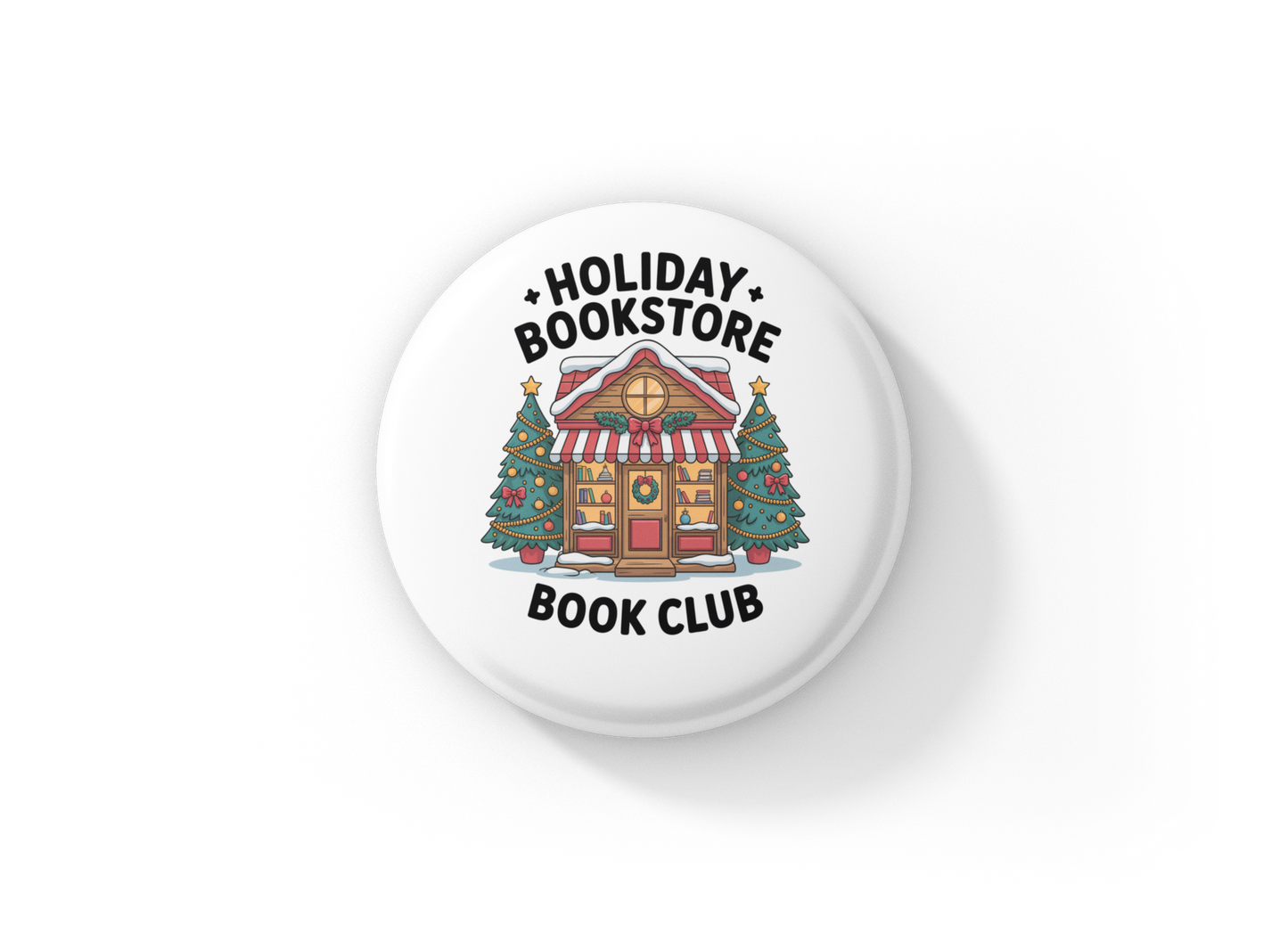 Holiday Bookstore Book Club Pin Back Button, Magnet