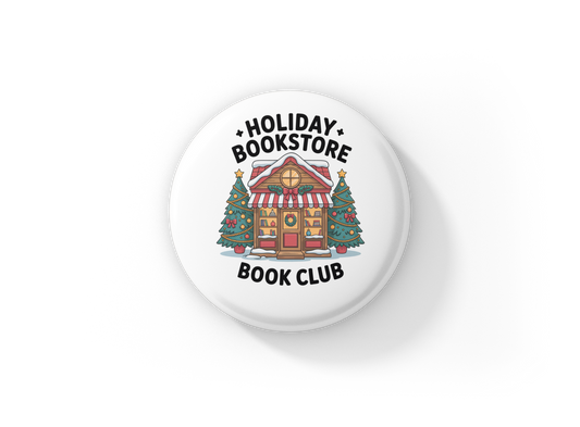 Holiday Bookstore Book Club Pin Back Button, Magnet