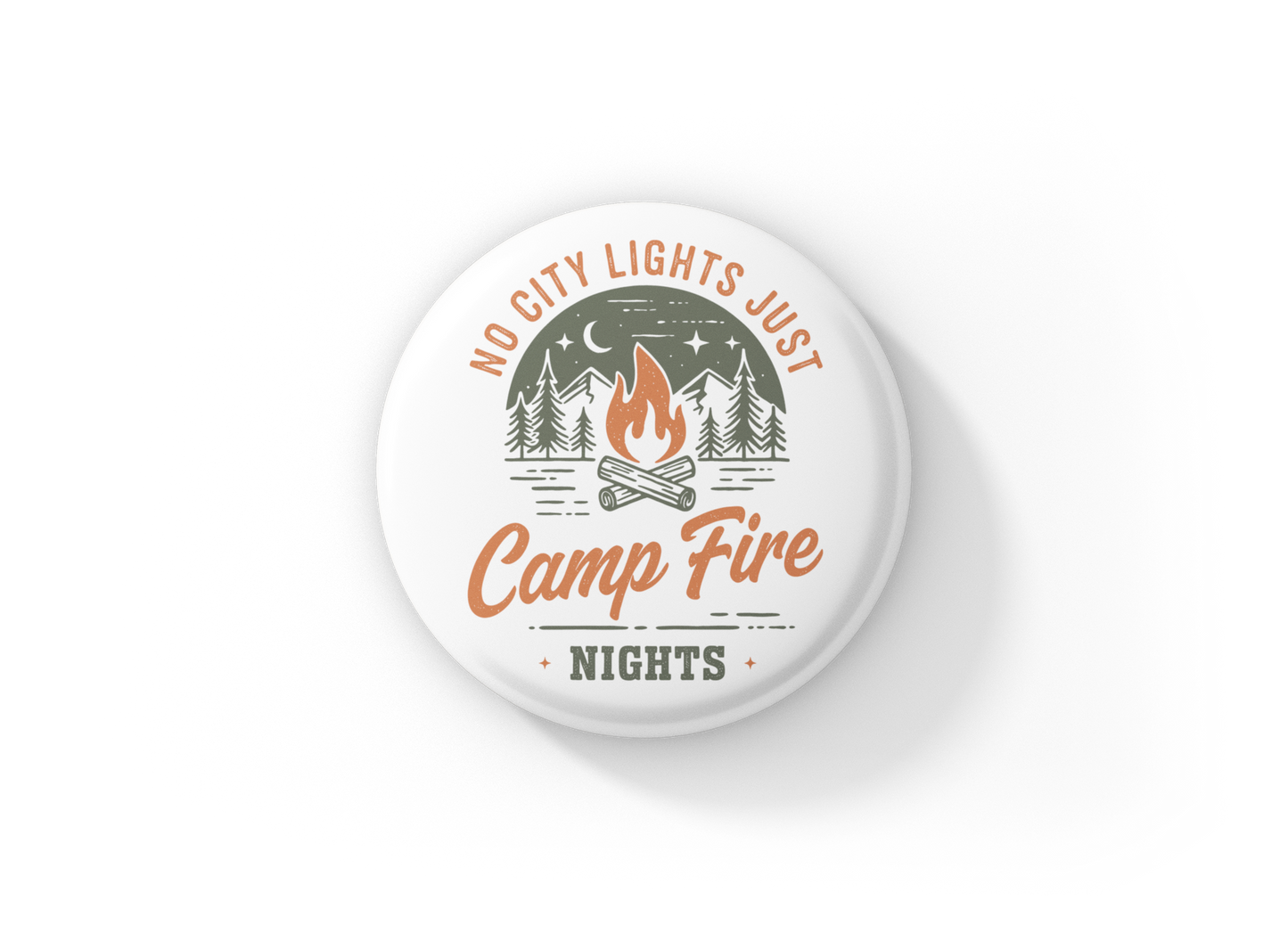 No City Lights Just Campfire Nights Pin Back Button, Magnet